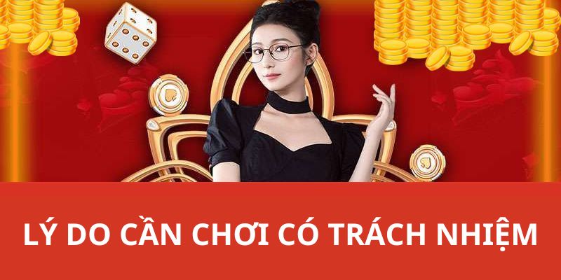 Giải thích câu hỏi vì sao cần phải chơi game giải trí có trách nhiệm